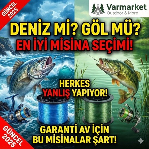 Deniz mi, Göl mü? Avlanma Tipine Göre En İyi Misina Seçimi ve Güncel Misina Önerileri (2025)