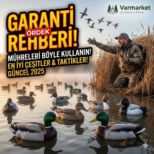Ördek Mühreleri Kullanım Rehberi: En İyi Mühre Çeşitleri ve Saha Taktikleri (2025)